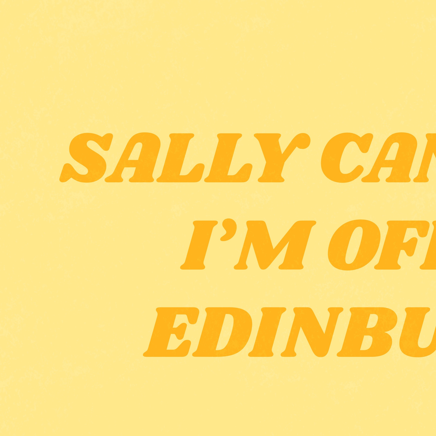 Yellow Customisable Worldwide Sally Can Wait Oasis Print