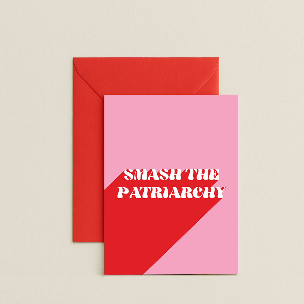 Smash The Patriarchy Card