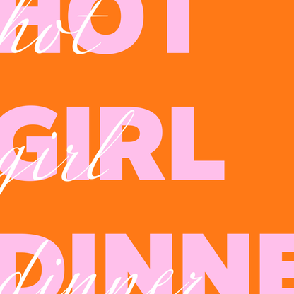 Hot Girl Dinner Typography Art Print