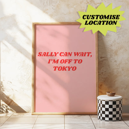 Pink Customisable Worldwide Sally Can Wait Oasis Print