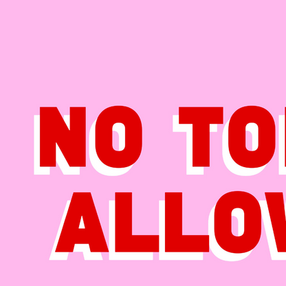 No Tories Allowed Print