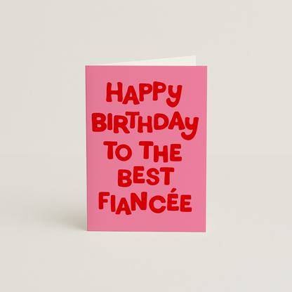 Happy Birthday Fiancée Card