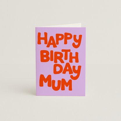 Happy Birthday Mum Card