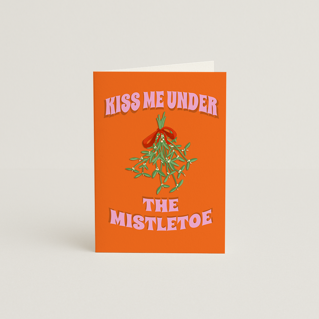 Kiss Me Under The Mistletoe Christmas Card