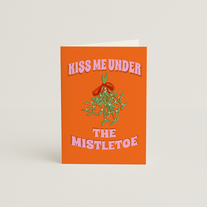Kiss Me Under The Mistletoe Christmas Card