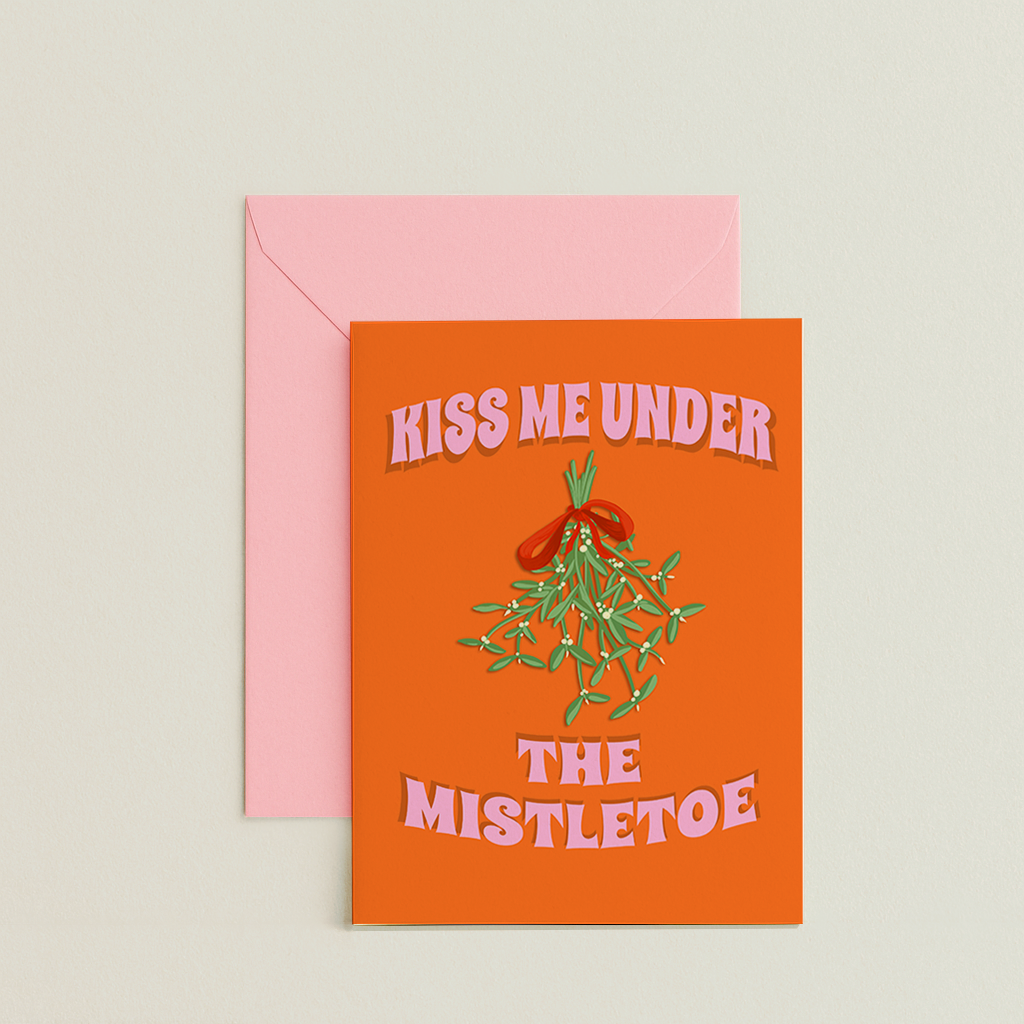 Kiss Me Under The Mistletoe Christmas Card