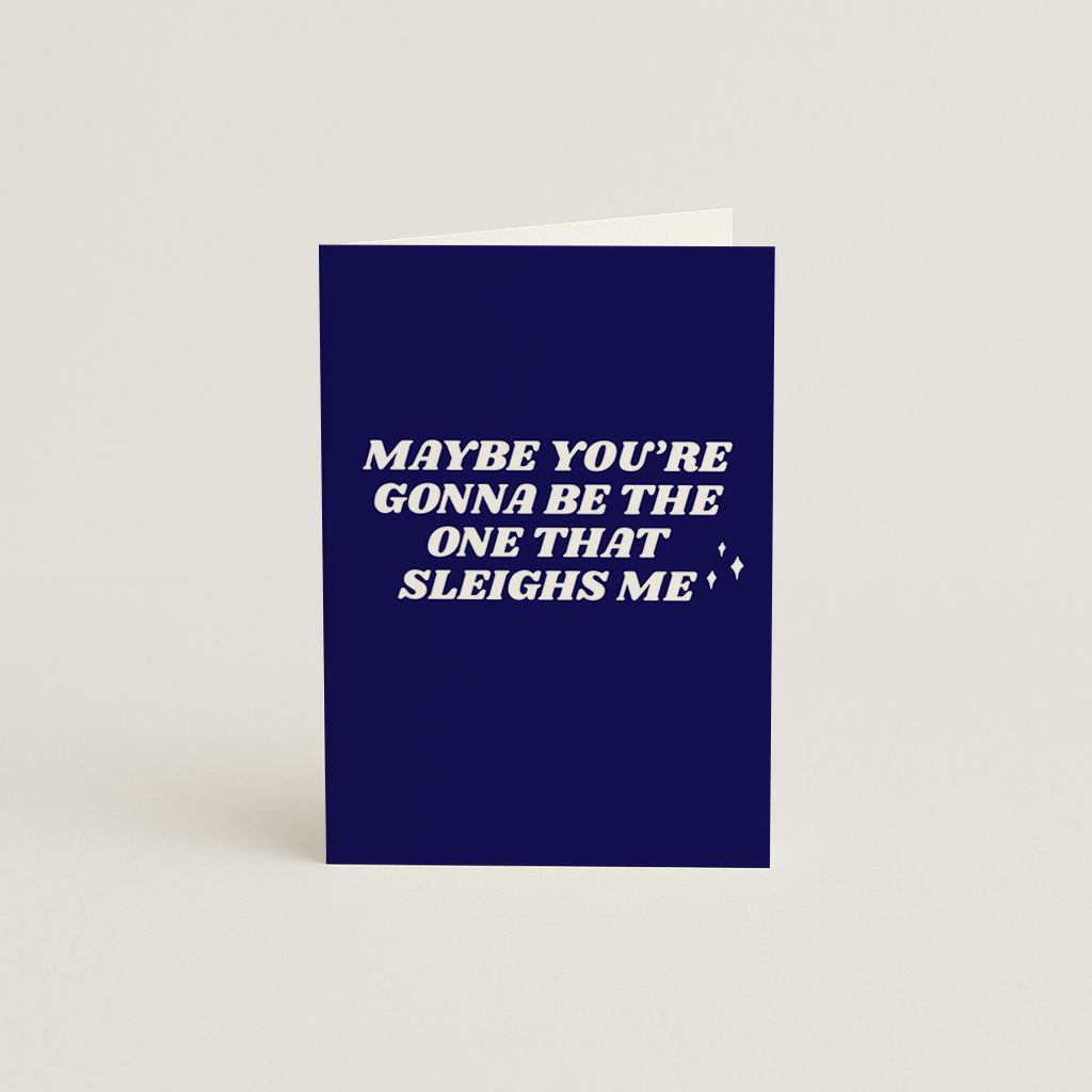 Sleigh Me Christmas Card