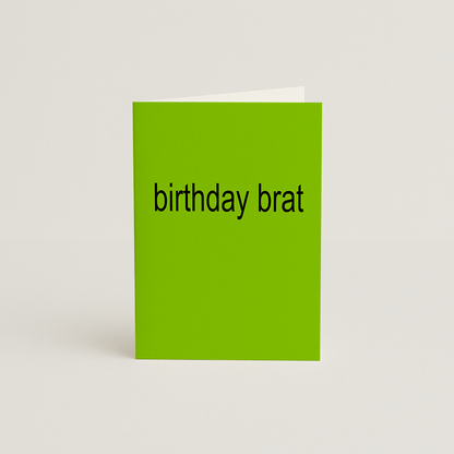 Birthday Brat Card