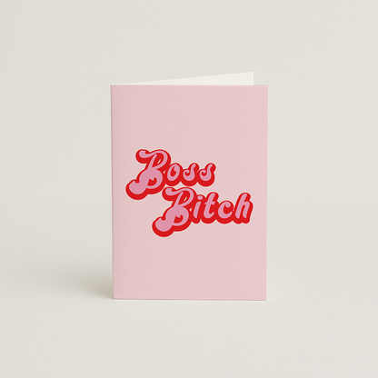 Boss Bitch Card