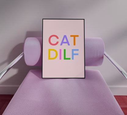 Cat Dilf Print