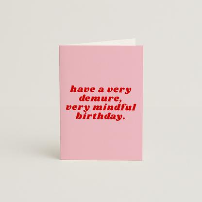 Have a Very Demure Birthday