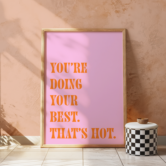 Doing Best Affirmation Typography Art Print