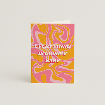 Everything Is Groovy Baby Card