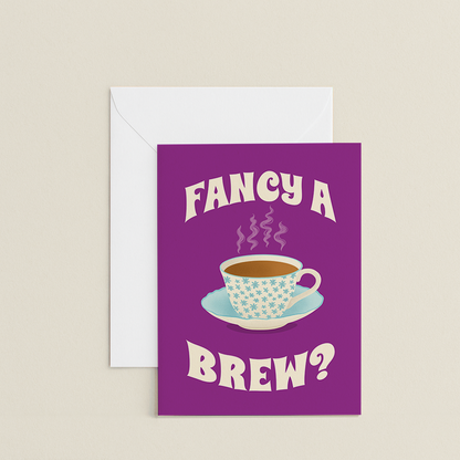 Fancy a Brew? / New home Card