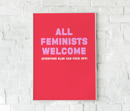 All Feminists Welcome Print