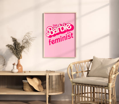 This Barbie Is A Feminist Print