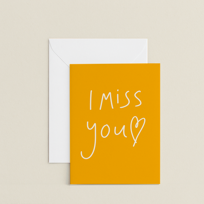 I Miss You Card