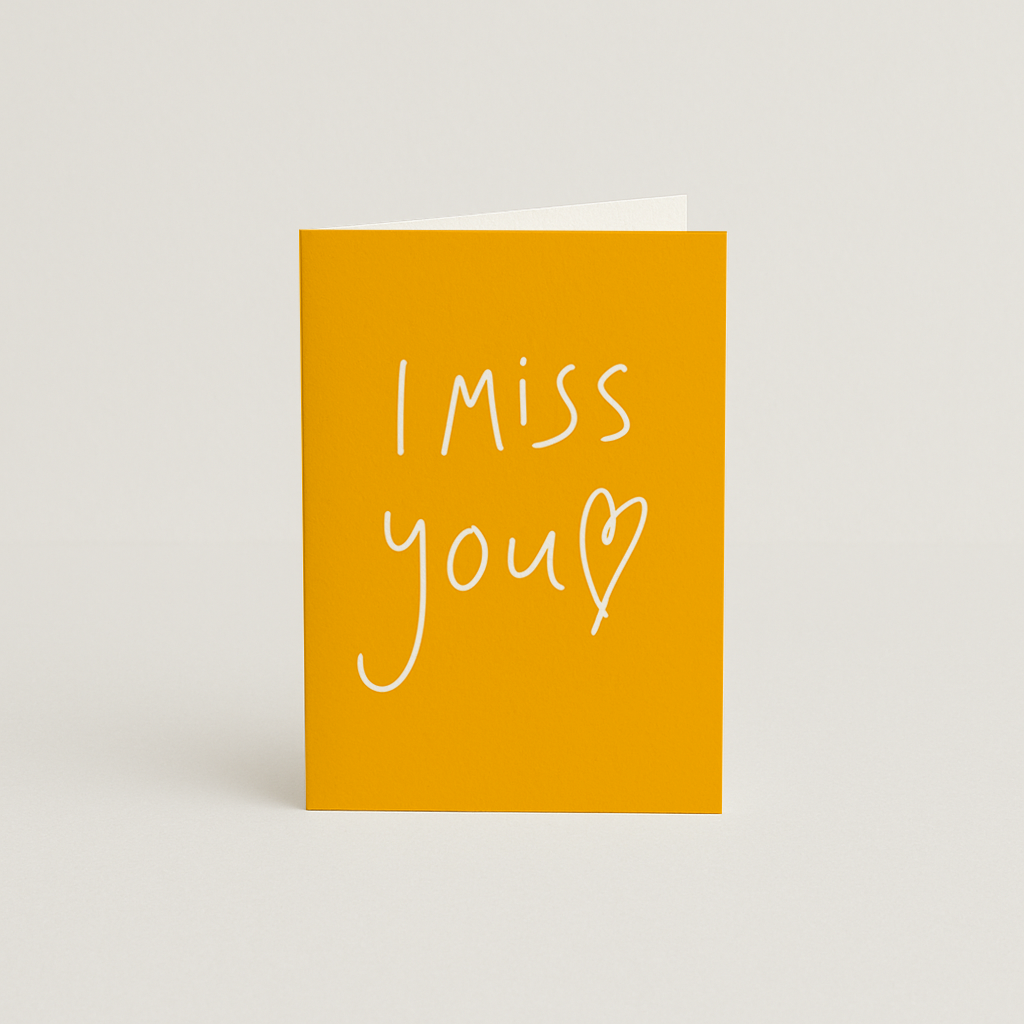 I Miss You Card