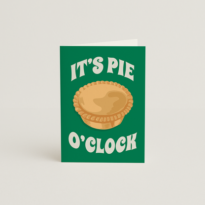 Pie O' Clock Card