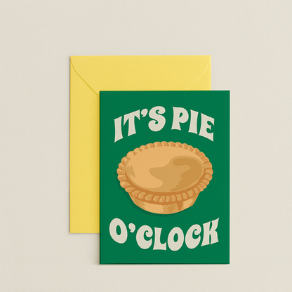 Pie O' Clock Card