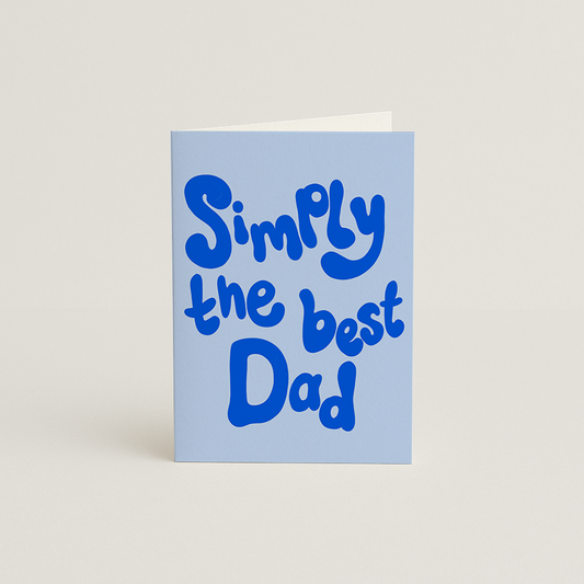 Simply The Best Dad / Fathers Day Card
