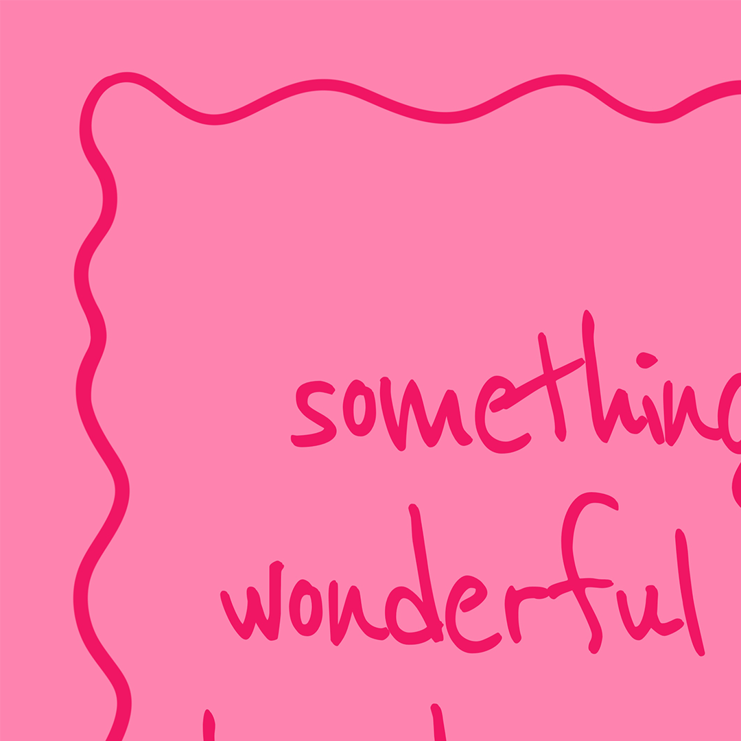 Something Wonderful Typography Art Print