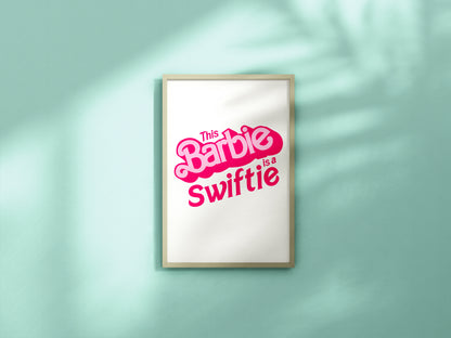 This Barbie Is A Swiftie Print