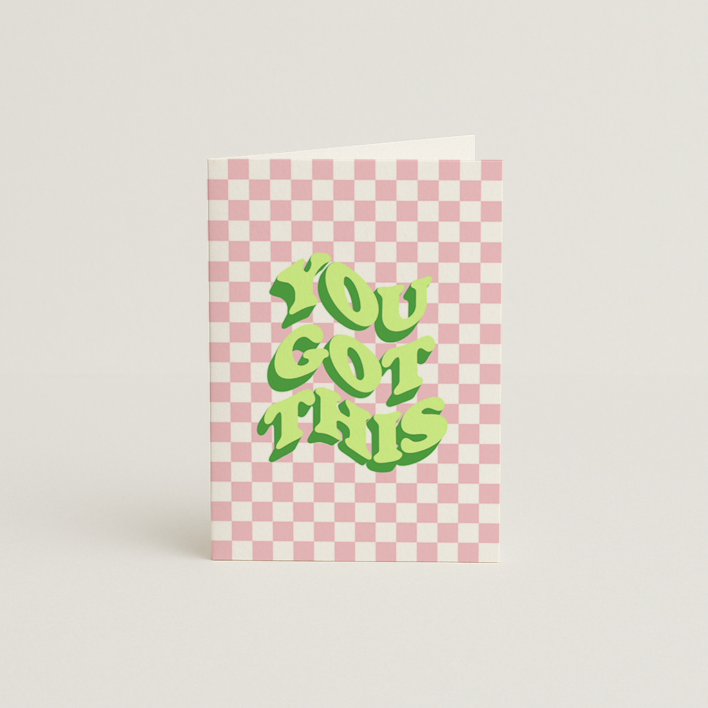 You Got This Card